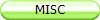 MISC